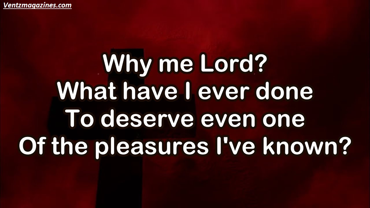 Why Me Lord? What It Really Means in Moments of Pain and Struggle